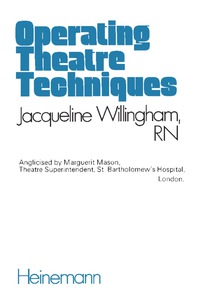 صورة الغلاف: Operating Theatre Techniques 2nd edition 9780433364702