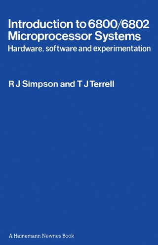Cover image: Introduction to 6800/6802 Microprocessor Systems 9780434918270