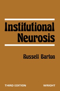 Cover image: Institutional Neurosis 3rd edition 9780723603887