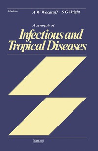表紙画像: A Synopsis of Infectious and Tropical Diseases 3rd edition 9780723608264
