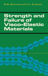 Omslagafbeelding: Strength and Failure of Visco-Elastic Materials 9780080031101