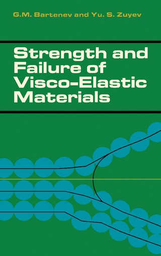 Imagen de portada: Strength and Failure of Visco-Elastic Materials 9780080031101