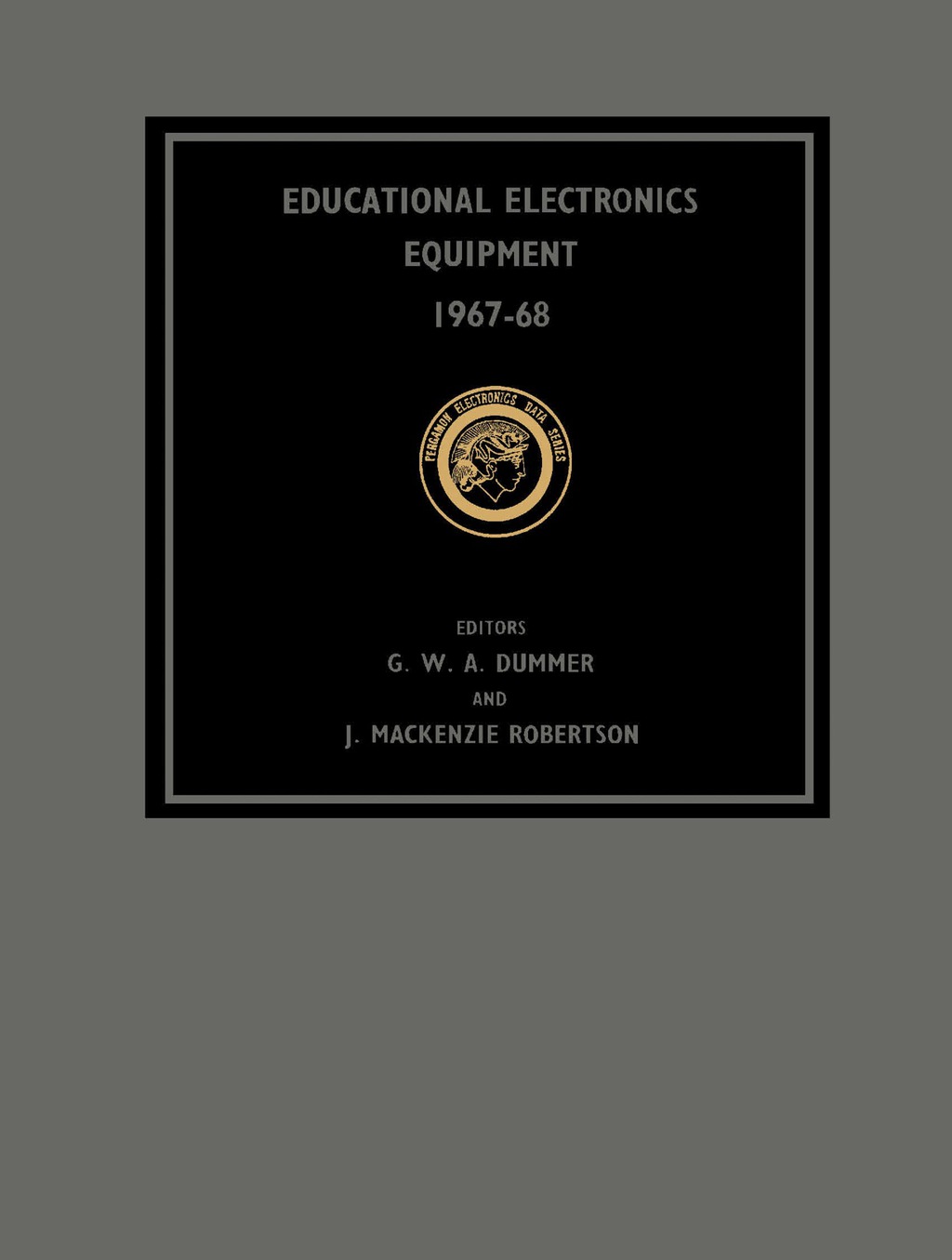 Educational Electronics Equipment 1967–68 Pergamon Electronics Data Series