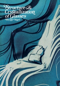 Immagine di copertina: Structure and Crystallization of Glasses 9780080069982