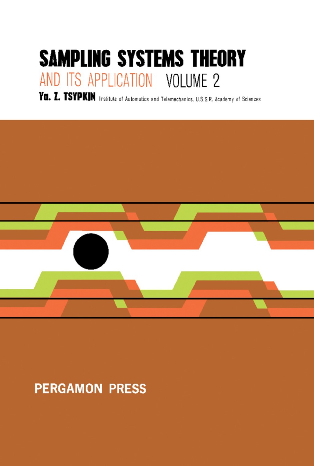 Sampling Systems Theory and Its Application International Series of Monographs on Electronics and Instrumentation