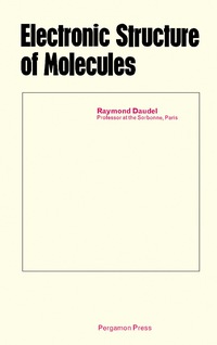 Omslagafbeelding: Electronic Structure of Molecules 9780080115467