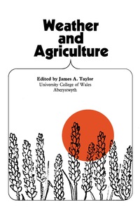 Cover image: Weather and Agriculture 9780080122137