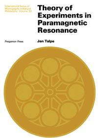 Omslagafbeelding: Theory of Experiments in Paramagnetic Resonance 9780080161570