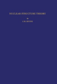 表紙画像: Nuclear Structure Theory 9780080164014