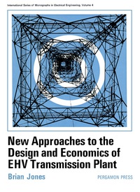 Omslagafbeelding: New Approaches to the Design and Economics of EHV Transmission Plant 9780080166964