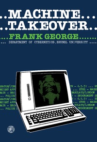 Cover image: Machine Takeover 9780080212296
