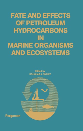 Cover image: Fate and Effects of Petroleum Hydrocarbons in Marine Ecosystems and Organisms 9780080216133