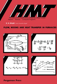 Imagen de portada: Flow, Mixing and Heat Transfer in Furnaces 9780080226958
