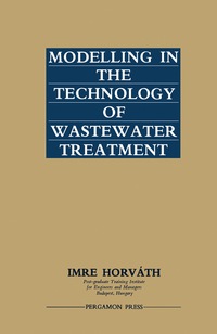 Omslagafbeelding: Modelling in the Technology of Wastewater Treatment 9780080239781