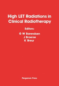 Titelbild: High-LET Radiations in Clinical Radiotherapy 9780080243832
