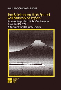 Omslagafbeelding: The Shinkansen High-Speed Rail Network of Japan 9780080244440