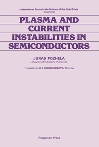Imagen de portada: Plasma and Current Instabilities in Semiconductors 9780080250489