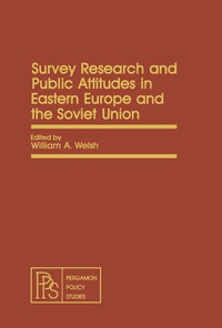 表紙画像: Survey Research and Public Attitudes in Eastern Europe and the Soviet Union 9780080259581