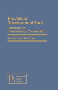 صورة الغلاف: The African Development Bank 9780080263397
