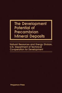表紙画像: The Development Potential of Precambrian Mineral Deposits 9780080271934