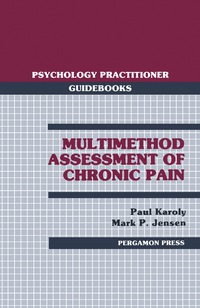表紙画像: Multimethod Assessment of Chronic Pain 9780080323770