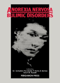 Cover image: Anorexia Nervosa and Bulimic Disorders 9780080327044