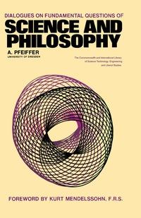 Omslagafbeelding: Dialogues on Fundamental Questions of Science and Philosophy 9780082031475