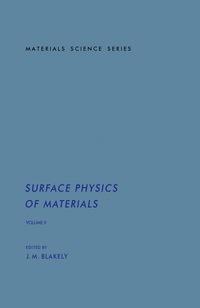 صورة الغلاف: Surface Physics of Materials 9780121038021