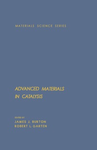 صورة الغلاف: Advanced Materials in Catalysis 9780121474508