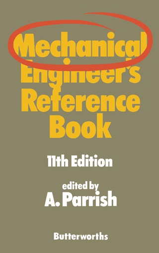 Cover image: Mechanical Engineer's Reference Book 11th edition 9780408000833