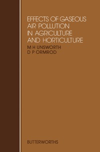 Imagen de portada: Effects of Gaseous Air Pollution in Agriculture and Horticulture 9780408107051