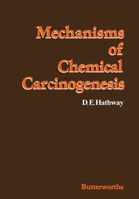 صورة الغلاف: Mechanisms of Chemical Carcinogenesis 9780408115704