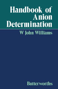 表紙画像: Handbook of Anion Determination 9780408713061