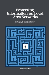 Cover image: Protecting Information on Local Area Networks 9780409901382
