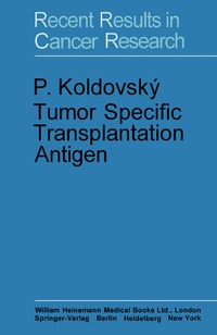 صورة الغلاف: Tumor Specific Transplantation Antigen 9780433188100