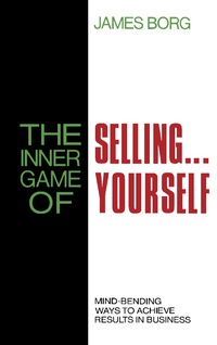 Cover image: The Inner Game of Selling . . . Yourself 9780434901173