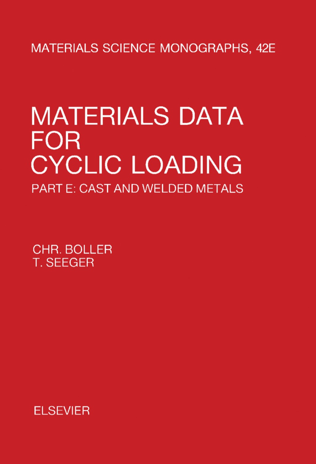 Materials Data for Cyclic Loading (eBook)