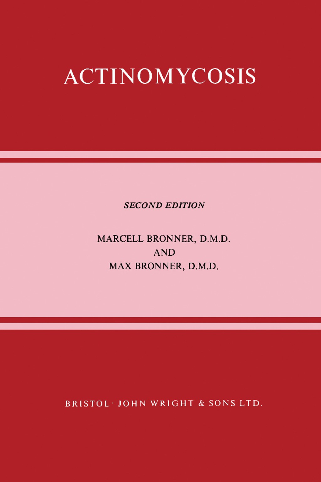 Actinomycosis 2nd Edition