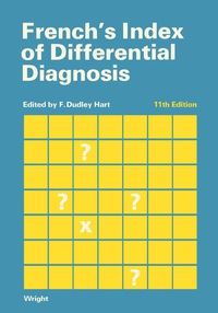 表紙画像: French's Index of Differential Diagnosis 11th edition 9780723604907