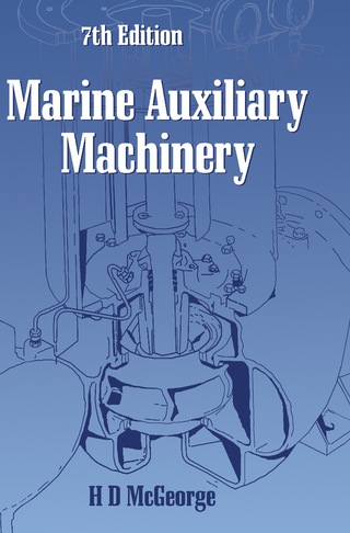 Cover image: Marine Auxiliary Machinery 7th edition 9780750618434