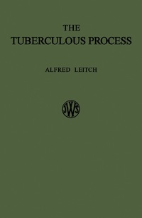 Imagen de portada: The Tuberculous Process 9781483166575