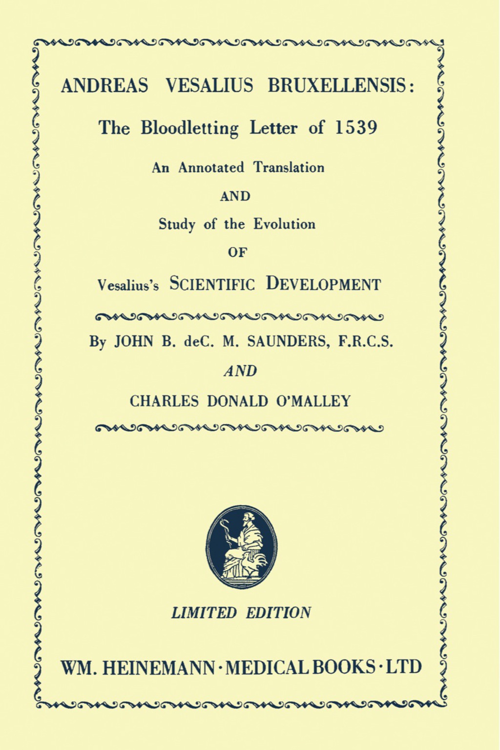 Andreas Vesalius Bruxellensis The Bloodletting Letter of 1539: An Annotated Translation and Study of the Evolution of Vesalius’s Scientific Development