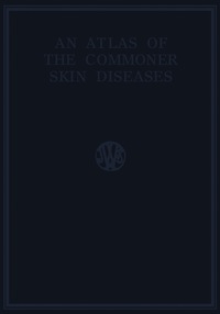 Cover image: An Atlas of the Commoner Skin Diseases 3rd edition 9781483167206