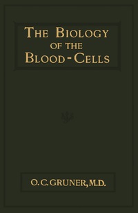 Titelbild: The Biology of the Blood-Cells 9781483167213
