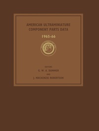 Imagen de portada: American Ultraminiature Component Parts Data 1965-66 9781483167336