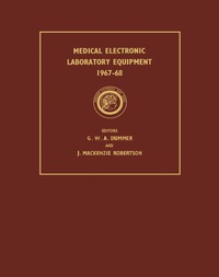 صورة الغلاف: Medical Electronic Laboratory Equipment 1967-68 9781483167343