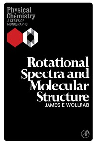 Cover image: Rotational Spectra and Molecular Structure 9781483167374