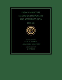صورة الغلاف: French Miniature Electronic Components and Assemblies Data 1967-68 9781483168135