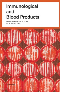 Imagen de portada: Immunological and Blood Products 9781483180304