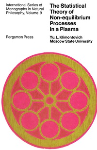 Cover image: The Statistical Theory of Non-Equilibrium Processes in a Plasma 9780080119663